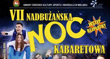 VII Nadbużańska Noc Kabaretowa.