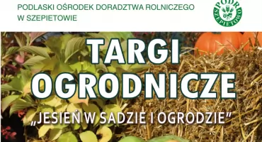Targi Ogrodnicze „Jesień w sadzie i ogrodzie” 